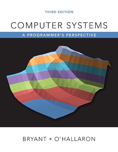 Cover image for Computer Systems: A Programmer's Perspective
