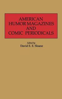 Cover image for American Humor Magazines and Comic Periodicals