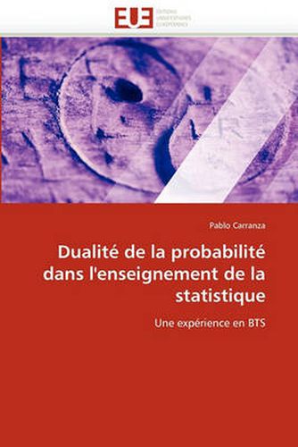 Cover image for Dualit de La Probabilit Dans L'Enseignement de La Statistique