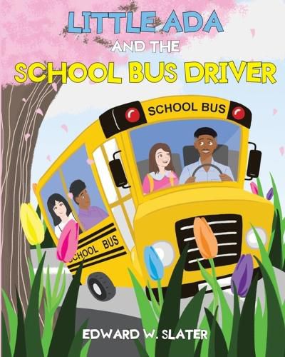 Cover image for Little Ada and the School Bus Driver