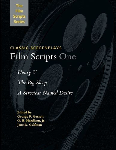 Cover image for Film Scripts One: Henry V, The Big Sleep, A Streetcar Named Desire