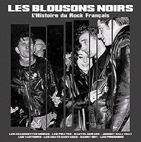 Cover image for Les Blousons Noirs Lhistoire Du Rock Francais *** Vinyl