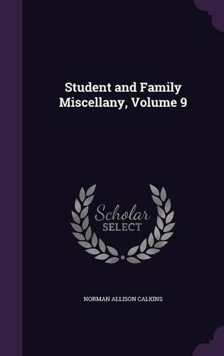 Cover image for Student and Family Miscellany, Volume 9