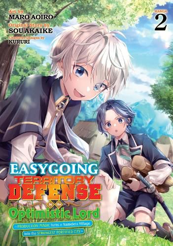 Cover image for Easygoing Territory Defense by the Optimistic Lord: Production Magic Turns a Nameless Village into the Strongest Fortified City (Manga) Vol. 2