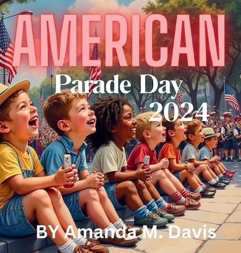 Cover image for American Parade Day 2024