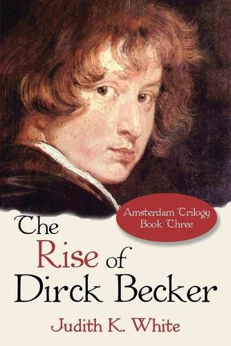 Cover image for The Rise of Dirck Becker