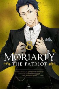 Cover image for Moriarty the Patriot, Vol. 8