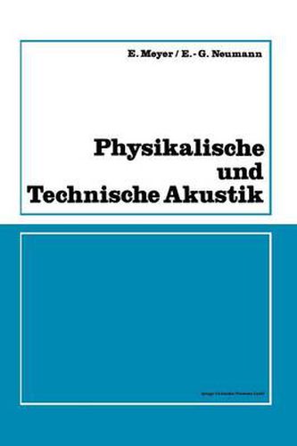 Cover image for Physikalische Und Technische Akustik: Eine Einfuhrung Mit Zahlreichen Versuchsbeschreibungen