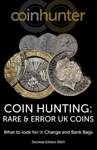 COIN HUNTING: RARE & ERROR UK COINS 2024