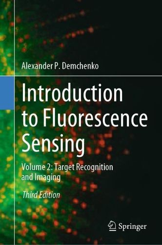 Introduction to Fluorescence Sensing: Volume 2: Target Recognition and Imaging