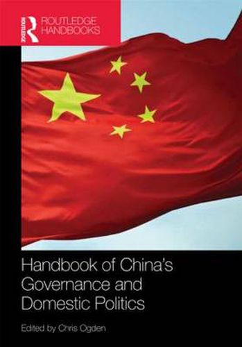 Cover image for Handbook of China's Governance and Domestic Politics