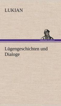 Cover image for Lugengeschichten Und Dialoge