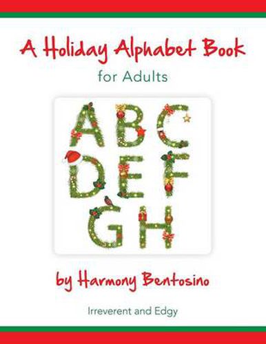 A Holiday Alphabet Book for Adults