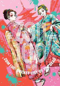 Cover image for Zom 100: Bucket List of the Dead, Vol. 10: Volume 10