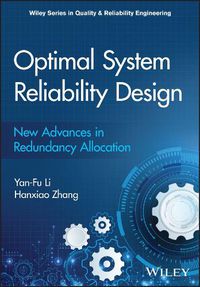 Cover image for Optimal System Reliability Design: New Advances in Redundancy Allocation