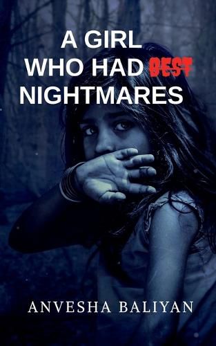 Cover image for A Girl Who Had Best Nightmares