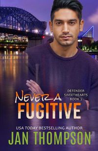 Cover image for Never a Fugitive