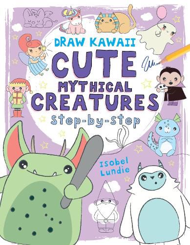 Cover image for Draw Kawaii: Cute Mythical Creatures