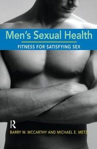 Cover image for Men's Sexual Health: Fitness for Satisfying Sex