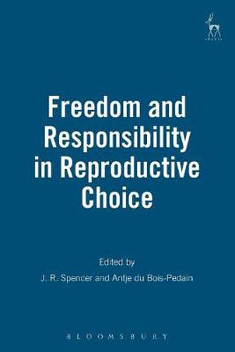 Cover image for Freedom and Responsibility in Reproductive Choice