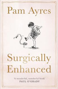 Cover image for Surgically Enhanced: Gift Edition