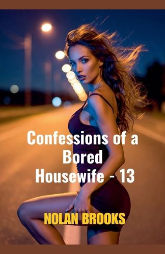Cover image for Confessions Of A Bored Housewife - 13