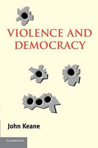 Cover image for Violence and Democracy