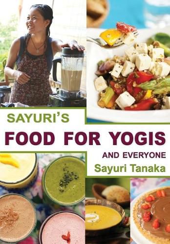 Cover image for Sayuri's Food for Yogis and Everyone