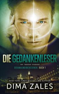 Cover image for Die Gedankenleser - The Thought Readers (Gedankendimensionen 1)