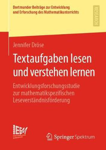 Cover image for Textaufgaben Lesen Und Verstehen Lernen: Entwicklungsforschungsstudie Zur Mathematikspezifischen Leseverstandnisfoerderung