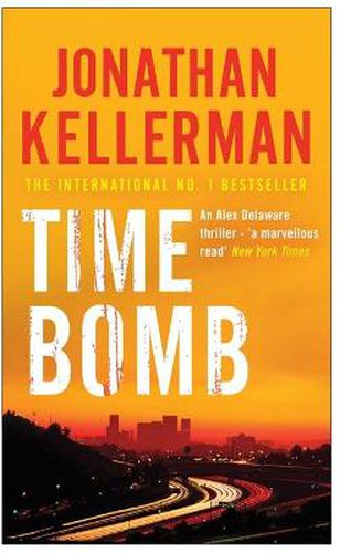 Cover image for Time Bomb (Alex Delaware series, Book 5): A tense and gripping psychological thriller