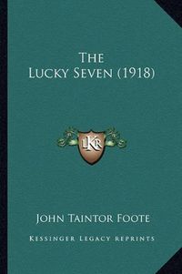 Cover image for The Lucky Seven (1918)