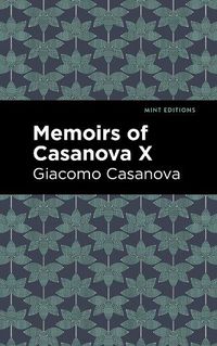 Cover image for Memoirs of Casanova Volume X