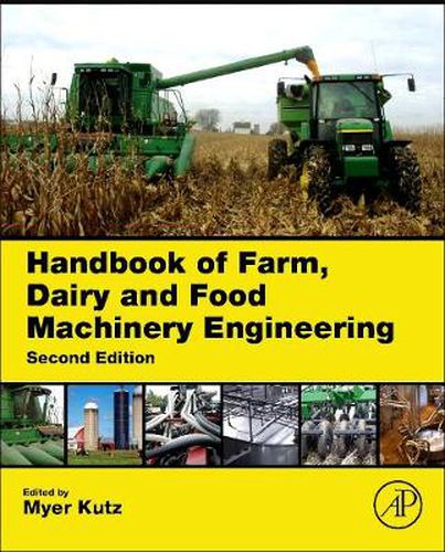 Cover image for Handbook of Farm, Dairy and Food Machinery Engineering