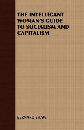 Cover image for The Intelligant Woman's Guide to Socialism and Capitalism