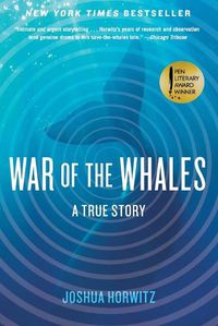 Cover image for War of the Whales: A True Story