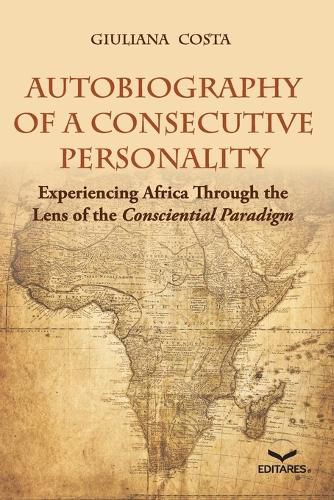 Cover image for Autobiography of a Consecutive Personality - Experiencing A
