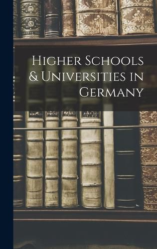Cover image for Higher Schools & Universities in Germany