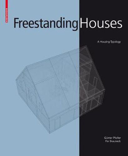 Cover image for Freestanding Houses: A Housing Typology