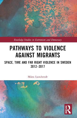 Cover image for Pathways to Violence Against Migrants