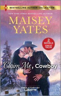 Cover image for Claim Me, Cowboy & a Very Intimate Takeover