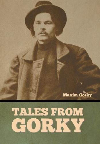 Tales from Gorky