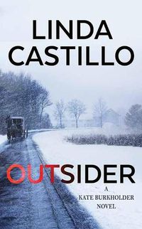 Cover image for Outsider: A Kate Burkholder Novel