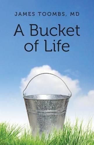 Cover image for A Bucket of Life