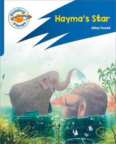 Cover image for Reading Planet: Rocket Phonics - Target Practice - Hayma's Star - Blue