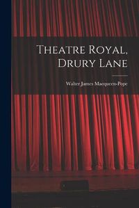 Cover image for Theatre Royal, Drury Lane