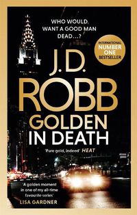 Cover image for Golden In Death: An Eve Dallas thriller (Book 50)