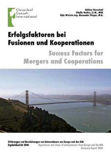 Cover image for Erfolgsfaktoren fur Fusionen und Kooperationen: Erfahrungen und Einschatzungen von Unternehmern aus Europa und den USA