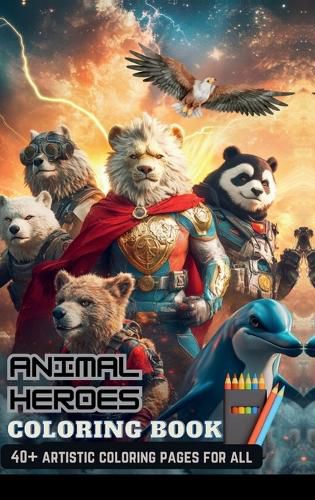 Cover image for Animal Heroes Coloring Book