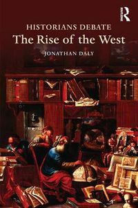 Cover image for Historians Debate the Rise of the West